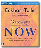 "Gateways to Now"